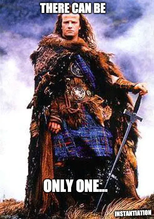 There can be only one… initialization